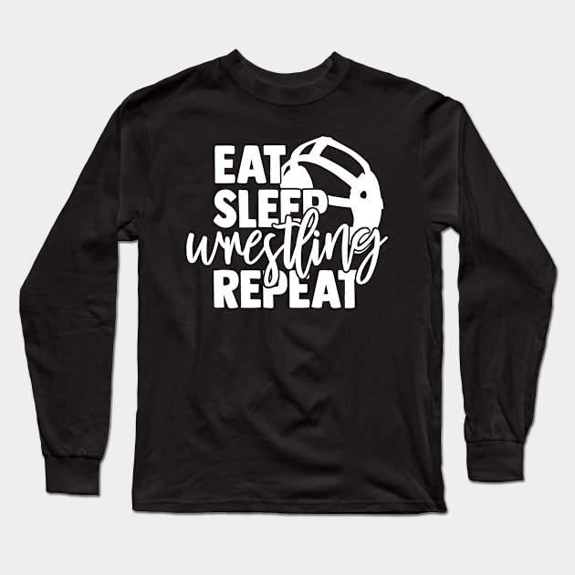 Eat Sleep Sports Repeat Eat Sleep Wrestling Repeat Wrestler Gift Long Sleeve T-Shirt by StacysCellar